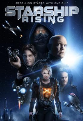 poster for Starship: Rising 2014