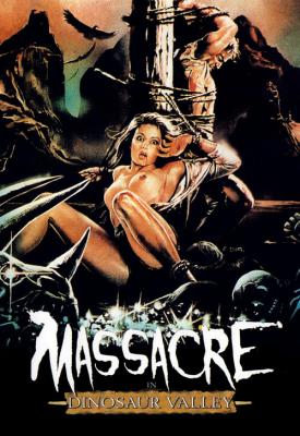 poster for Massacre in Dinosaur Valley 1985