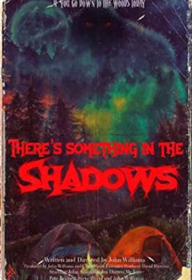 poster for There’s Something in the Shadows 2021