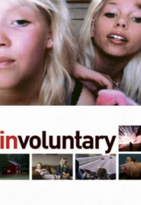 poster for Involuntary 2008