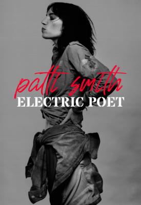 poster for Patti Smith: Electric Poet 2022