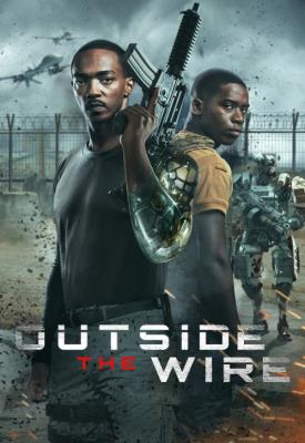 poster for Outside the Wire 2021