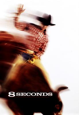 poster for 8 Seconds 1994