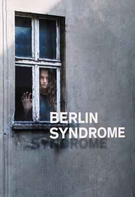 poster for Berlin Syndrome 2017