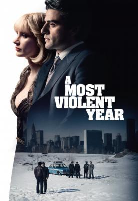 poster for A Most Violent Year 2014