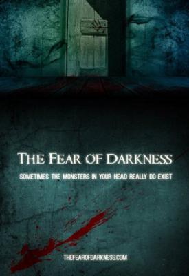 poster for The Fear of Darkness 2015