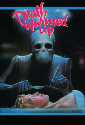 poster for Death Warmed Up 1984