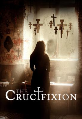 poster for The Crucifixion 2017