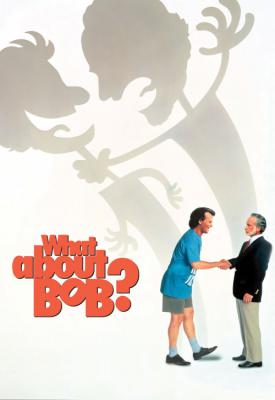 poster for What About Bob? 1991
