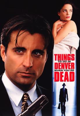 poster for Things to Do in Denver When You’re Dead 1995