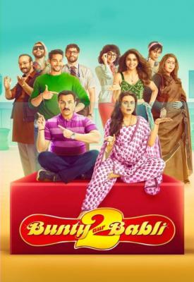 poster for Bunty Aur Babli 2 2021