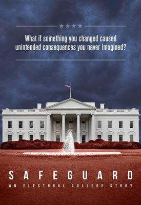 poster for Safeguard: An Electoral College Story 2020