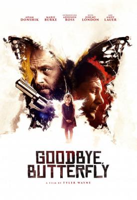 poster for Goodbye, Butterfly 2021