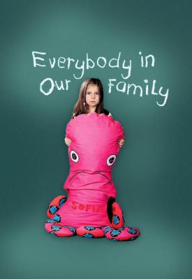 poster for Everybody in Our Family 2012