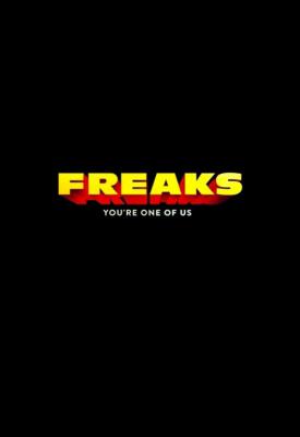 image for  Freaks: You’re One of Us movie