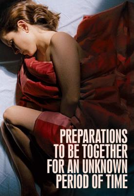 poster for Preparations to Be Together for an Unknown Period of Time 2020