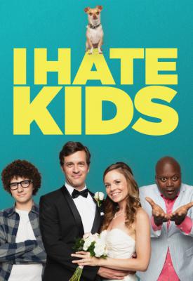 poster for I Hate Kids 2019