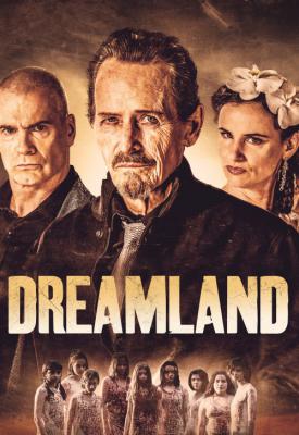 poster for Dreamland 2019