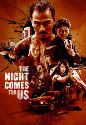 poster for The Night Comes for Us 2018