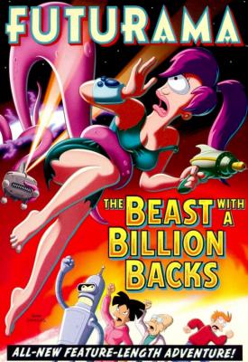 poster for Futurama: The Beast with a Billion Backs 2008