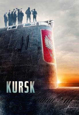 poster for Kursk 2018