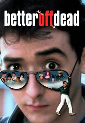 poster for Better Off Dead... 1985