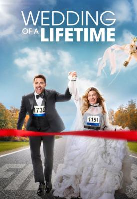 poster for Wedding of a Lifetime 2022