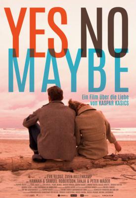 poster for Yes No Maybe 2015