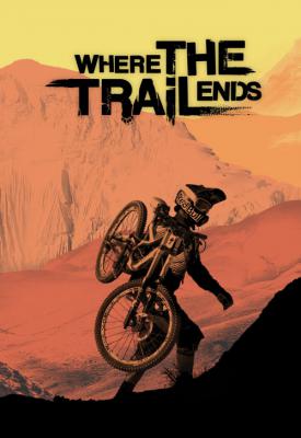 poster for Where the Trail Ends 2012