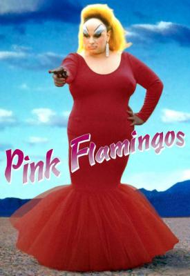 poster for Pink Flamingos 1972