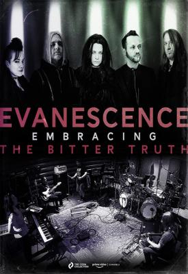 poster for Evanescence: Embracing the Bitter Truth 2021