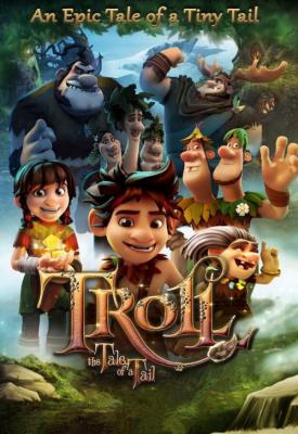poster for Troll: The Tale of a Tail 2018