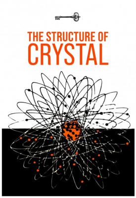 poster for The Structure of Crystal 1969