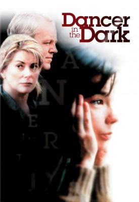 poster for Dancer in the Dark 2000