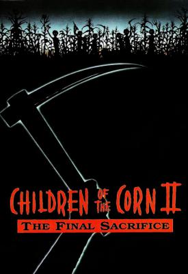poster for Children of the Corn II: The Final Sacrifice 1992