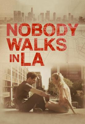 poster for Nobody Walks in L.A. 2016