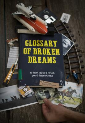 poster for Glossary of Broken Dreams 2018