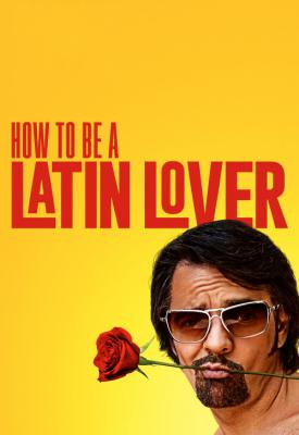 image for  How to Be a Latin Lover movie