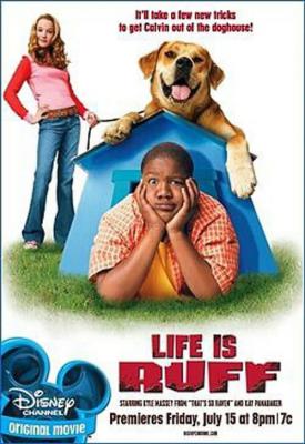 poster for Life Is Ruff 2005