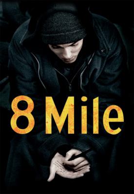 poster for 8 Mile 2002