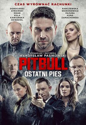 poster for Pitbull: Last Dog 2018