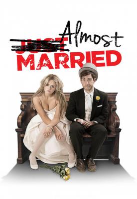 poster for Almost Married 2014