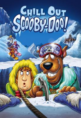 poster for Chill Out, Scooby-Doo! 2007