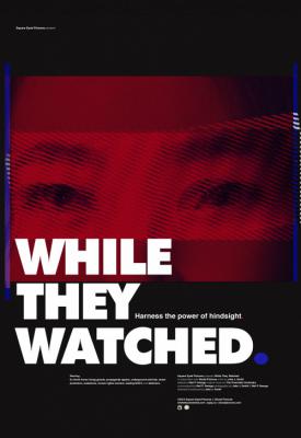poster for While They Watched 2015