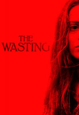 poster for The Wasting 2017