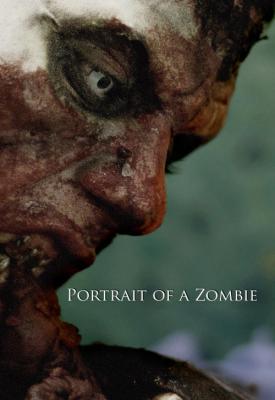 poster for Portrait of a Zombie 2012