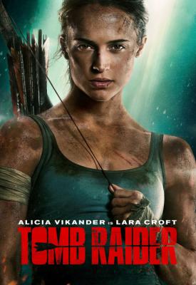 poster for Tomb Raider 2018