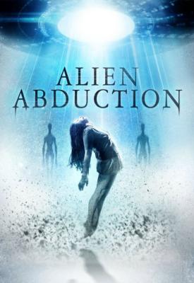 poster for Alien Abduction 2014