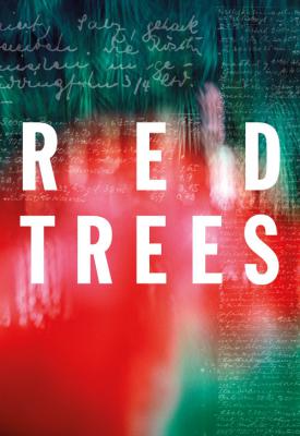 poster for Red Trees 2017