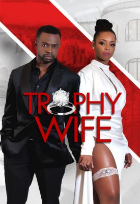 poster for Trophy Wife 2022